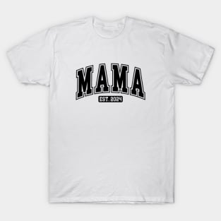 Mama est 2024 Shirt, Funny Mothers Day Quote T-Shirt